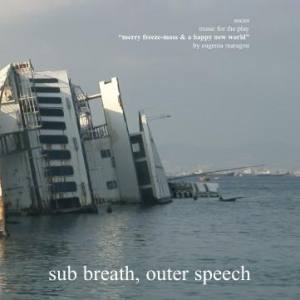 Sub Breath, Outer Speech