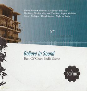 Believe In Sound – Best Of Greek Indie Scene by Sonik