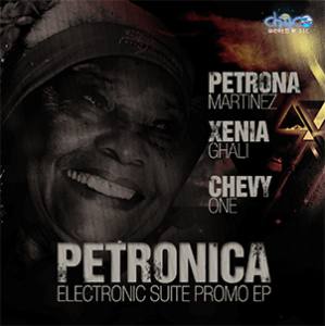 Petronica, Petrona Martinez’ Electronic Suite Promo E.P.