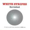 White Stripes Revisited