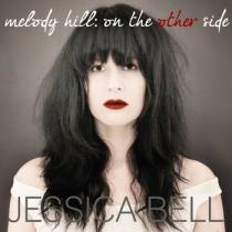 Melody Hill: On The Other Side Melody Hill: On The Other Side