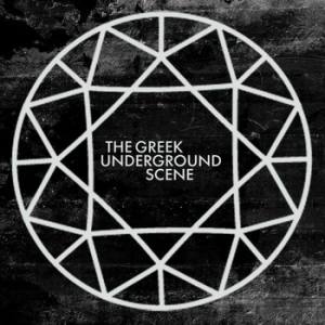 The Greek Underground Scene – 2013 Compilation