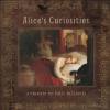 Alice’s Curiosities – A Tribute To Paul Roland