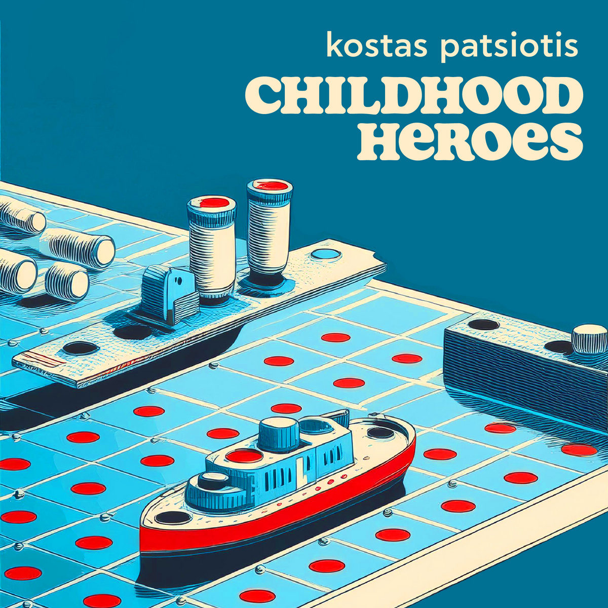 Kostas Patsiotis – Childhood Heroes (Mastered) Childhood Heroes